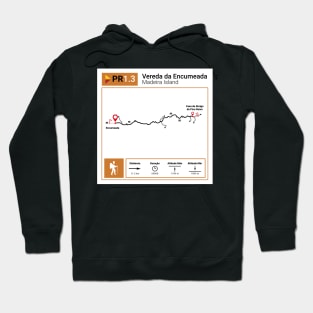 Madeira Island PR1.3 VEREDA DA ENCUMEADA trail map Hoodie